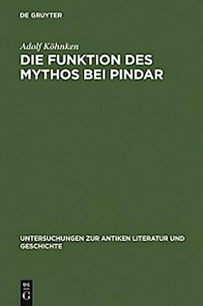 Die Funktion des Mythos bei Pindar