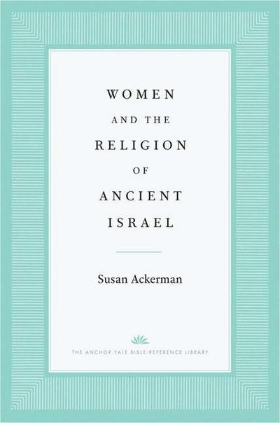 Women and the Religion of Ancient Israel