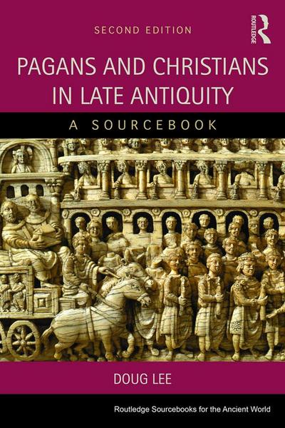 Pagans and Christians in Late Antiquity