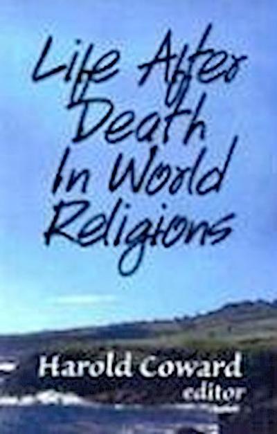 Life After Death in World Religions