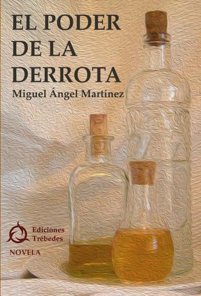 El poder de la derrota