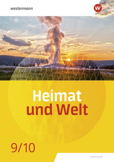 Heimat und Welt 9 / 10. Schülerband. Thüringen