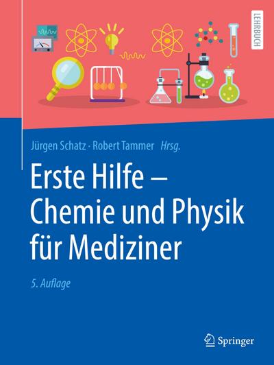 Erste Hilfe - Chemie und Physik für Mediziner