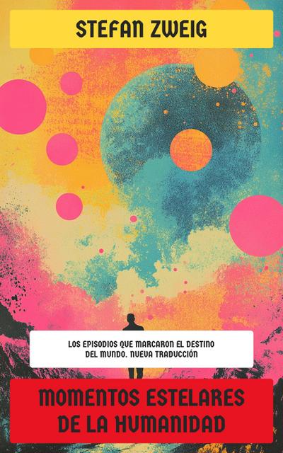 Momentos estelares de la humanidad