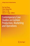 Contemporary Case Studies on Fashion Production, Marketing and Operations