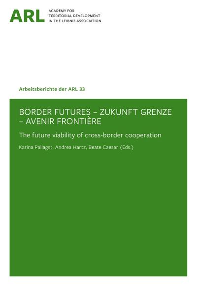 Border Futures-Zukunft Grenze-Avenir Frontière