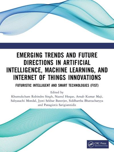 Emerging Trends and Future Directions in Artificial Intelligence, Machine Learning, and Internet of Things Innovations