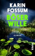 Böser Wille von Karin Fossum | Ebook