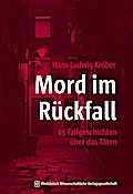 Mord im Rückfall