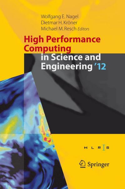 High Performance Computing in Science and Engineering ’12
