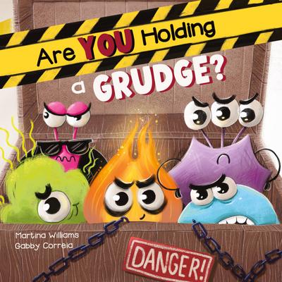 Are You Holding a Grudge?