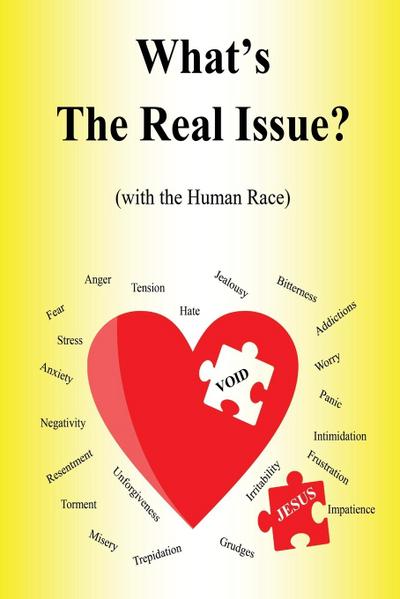 What’s the Real Issue?: (with the Human Race)
