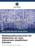 Mathematikunterricht für Gehörlose an zwei inklusiven staatlichen Schulen