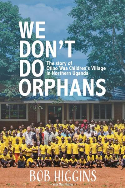 We Don’t Do Orphans