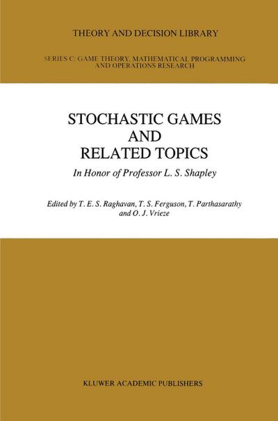 Stochastic Games And Related Topics