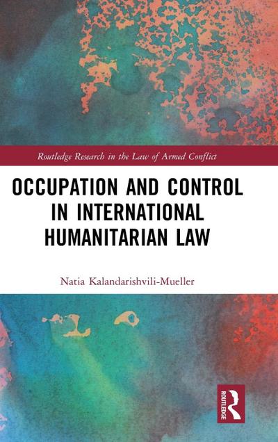 Occupation and Control in International Humanitarian Law