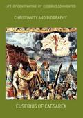 Life  Of Constantine  By  Eusebius Commented