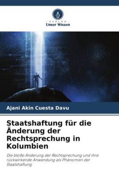 Staatshaftung für die Änderung der Rechtsprechung in Kolumbien