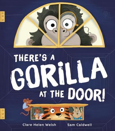 There’s a Gorilla at the Door!