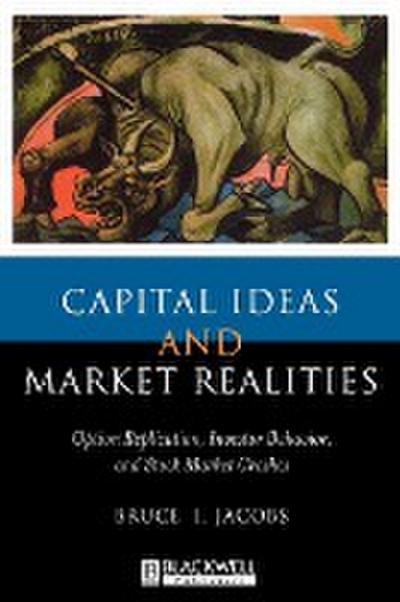 Capital Ideas and Market Realities