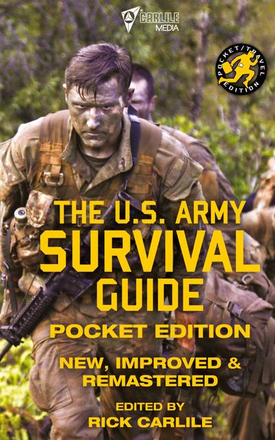 The US Army Survival Guide - Pocket Edition