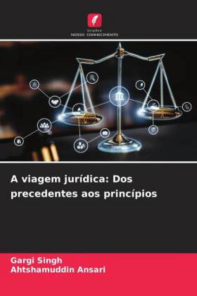 A viagem jurídica: Dos precedentes aos princípios