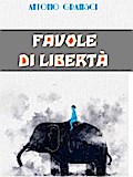Favole di Libertà