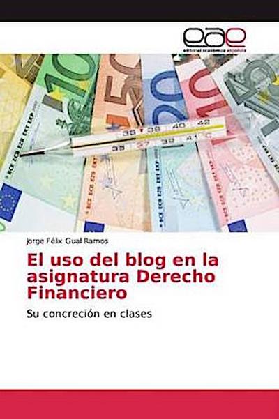 El uso del blog en la asignatura Derecho Financiero