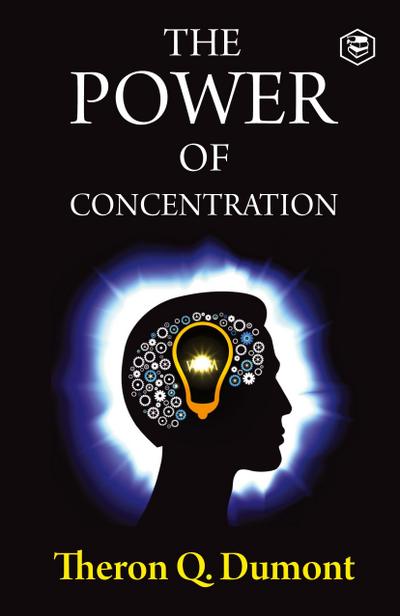 The Power of Concentration