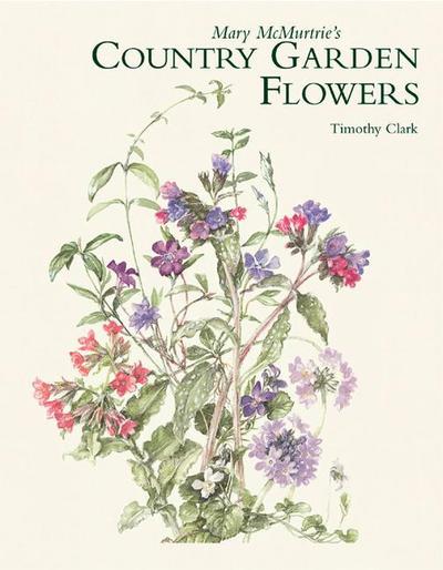 Mary McMurtrie’s Country Garden Flowers