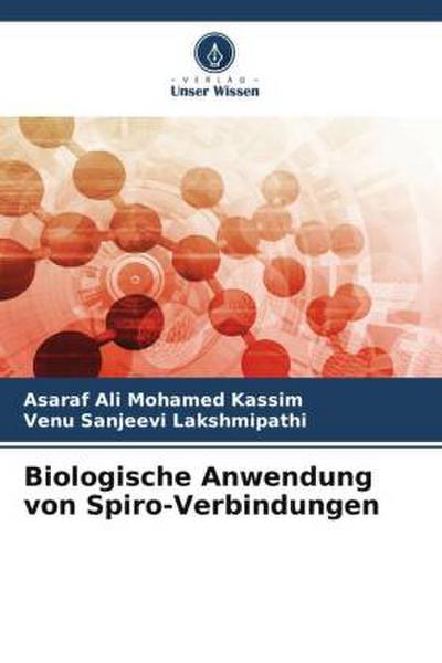 Biologische Anwendung von Spiro-Verbindungen