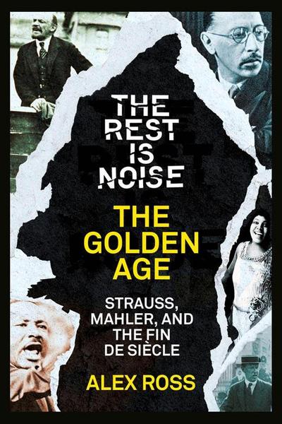 The Rest Is Noise Series: The Golden Age