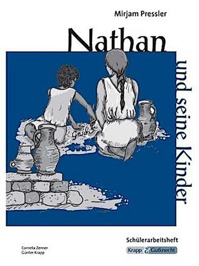 Nathan und seine Kinder - Mirjam Pressler - Schülerheft - Sachsen