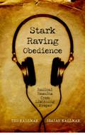 Stark Raving Obedience