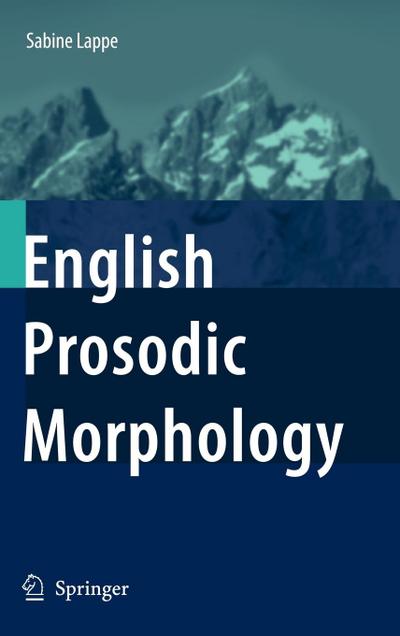 English Prosodic Morphology