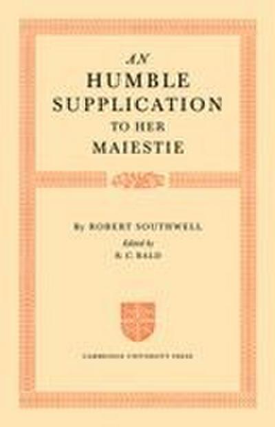 An Humble Supplication to Her Maiestie