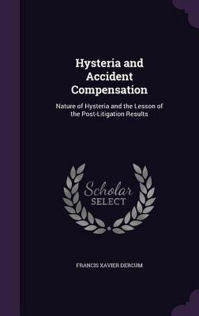 Hysteria and Accident Compensation