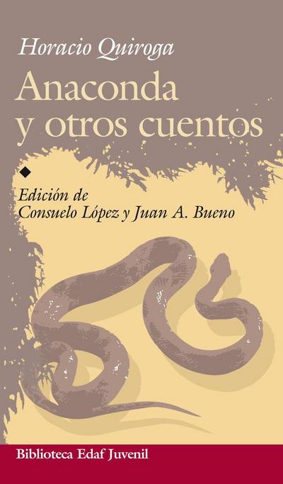 Anaconda y otros cuentos
