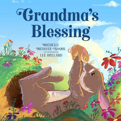 Grandma’s Blessing