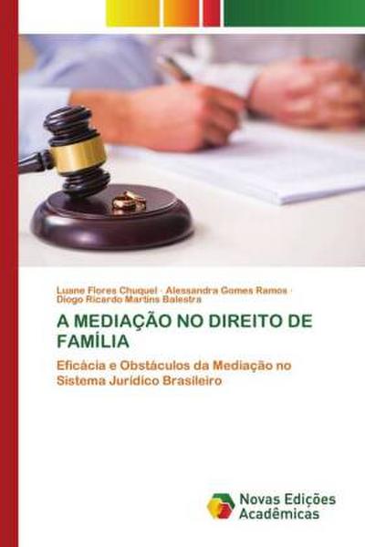 A MEDIAÇÃO NO DIREITO DE FAMÍLIA