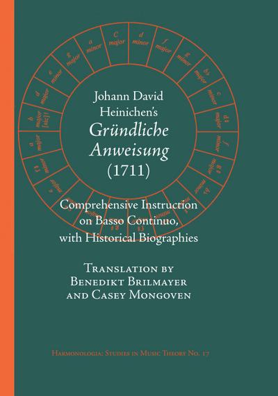 Johann David Heinichen’s Comprehensive Instruction on Basso Continuo