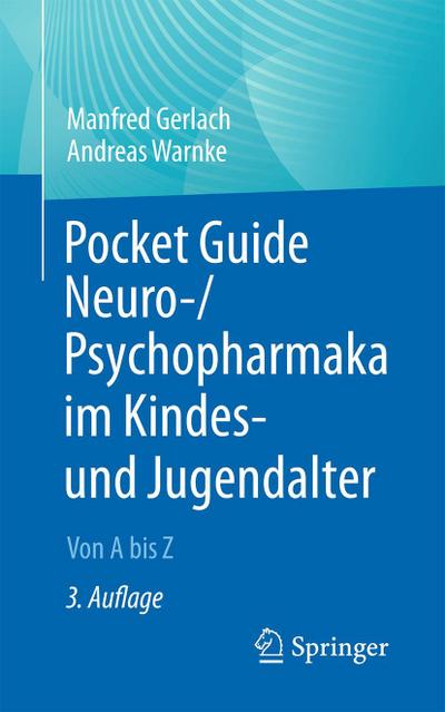 Pocket Guide Neuro-/Psychopharmaka im Kindes- und Jugendalter