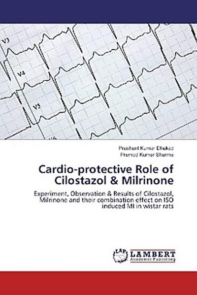 Cardio-protective Role of Cilostazol & Milrinone