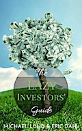 The Lazy Investors’ Guide