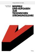 Beispiele und Aufgaben zur Technischen Strömungsle