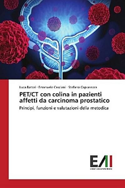 PET/CT con colina in pazienti affetti da carcinoma prostatico