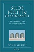 Silos, Politik & Grabenkämpfe von Patrick M Lencioni | Buch