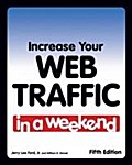 Increase Your Web Traffic in a Weekend