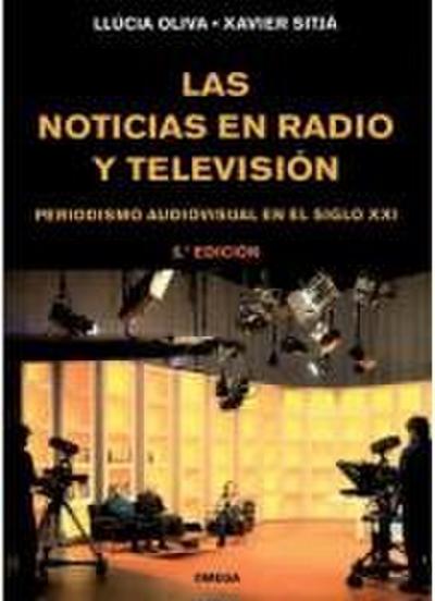 Las noticias en radio y televisión - Llúcia Oliva de la Esperanza