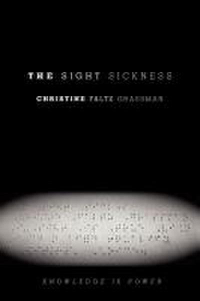 The Sight Sickness